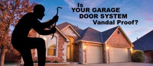 Keep your garge door system secure from being broken into